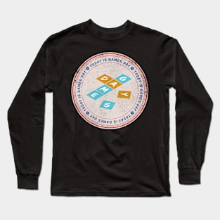 Today is Games Day Badge Long Sleeve T-Shirt